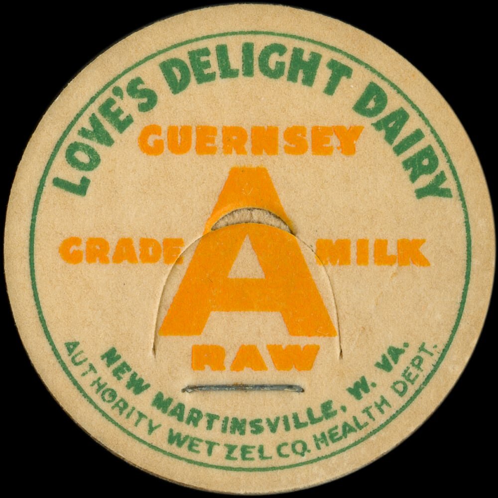Love’s Delight Dairy Grade A raw milk cap from Martinsville, West Virginia.